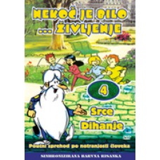 NEKOČ JE BILO ŽIVLJENJE - Srce, dihanje